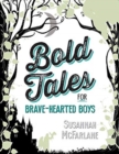 Image for Bold Tales for Brave-hearted Boys