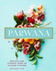 Image for Parwana  : recipes and stories from an Afghan kitchen