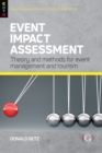 Image for Event Impact Assessment: Theory and Methods for Event Management and Tourism