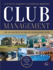 Image for Club management  : the management of private membership clubs
