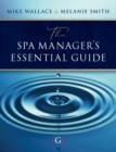 Image for The spa manager&#39;s essential guide