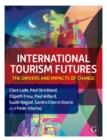 Image for International tourism futures  : the drivers and impacts of change