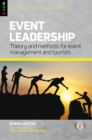 Image for Event Leadership: Theory and Methods for Event Management and Tourism