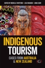 Image for Indigenous tourism  : cases from Australia and New Zealand