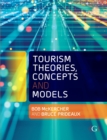 Image for Tourism Theories, Concepts and Models