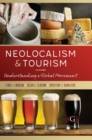 Image for Neolocalism and tourism: understanding a global movement