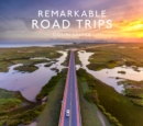 Image for Remarkable Road Trips