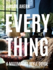 Image for Everything  : a maximalist style guide