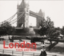 Image for London Then and Now®
