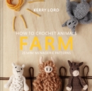 Image for How to Crochet Animals: Farm