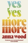Image for Yes Yes More More