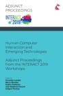 Image for Human Computer Interaction and Emerging Technologies : Adjunct Proceedings from the INTERACT 2019 Workshops