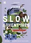 Image for Slow adventures: unhurriedly exploring Britain&#39;s wild places