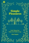 Image for Simple pleasures  : life&#39;s little joys