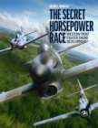 Image for The Secret Horsepower Race
