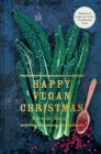 Image for Happy Vegan Christmas: Plant-based recipes for festive Scandinavian feasts