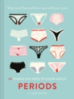 Image for 50 Things You Need to Know About Periods: Know Your Flow and Live in Sync With Your Cycle