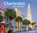 Image for Charleston then and now
