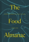 Image for The Food Almanac: Recipes and Stories for a Year at the Table
