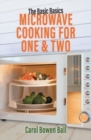 Image for The Basic Basics Microwave Cooking for One &amp; Two
