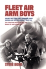 Image for Fleet Air Arm Boys. Volume Two Strike, Anti-Submarine, Early Warning and Support Aircraft Since 1945