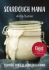 Image for Sourdough Mania: The Complete Guide to Sourdough Baking