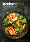 Image for The Bariatric Bible: &#39;Return to Slender&#39; Advice, Recipes and Ideas for Eating Well After Weight-Loss Surgery