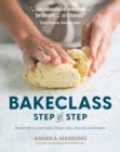 Image for BakeClass step by step  : reciped for savoury bakes, bread, cakes, biscuits and desserts
