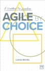 Image for Agile by Choice