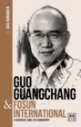 Image for Guo Guangchang &amp; Fosun International