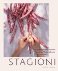 Image for Stagioni  : contemporary Italian cooking to celebrate the seasons