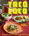 Image for Taco loco  : Mexican street food from scratch