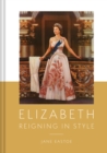 Image for Queen Elizabeth II  : a lifetime dressing for the world stage