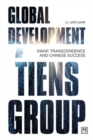 Image for Global Development of Tiens Group : Swap, transcendence and Chinese success