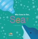 Image for Who Lives in the Sea