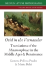 Image for Ovid in the vernacular  : translations of the Metamorphoses in the Middle Ages &amp; Renaissance