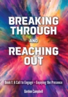 Image for Breaking Through and Reaching Out