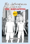Image for The Adventures of Zara &amp; Zach - The Kidnapping