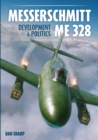 Image for Messerschmitt Me 328 Development &amp; Politics