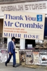 Image for Thank you Mr Crombie  : lessons in guilt and gratitude to the British