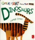 Image for Quick Start: Dinosaurs