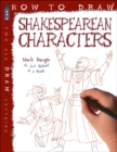 Image for How To Draw Shakespearean Characters
