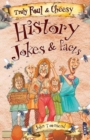 Image for Truly Foul &amp; Cheesy History Jokes and Facts Book