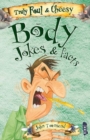Image for Truly Foul &amp; Cheesy Body Jokes and Facts Book