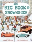 Image for The Big Book Of Snow and Ice