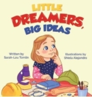 Image for Little Dreamers, Big Ideas