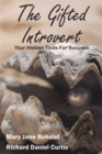 Image for The Gifted Introvert : Your Hidden Tools For Success