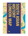 Image for South Asian History London Map : Guide to South Asian Historical Landmarks and Figures in London