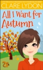 Image for All I Want For Autumn