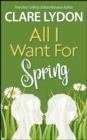 Image for All I Want For Spring